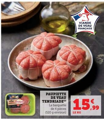 Super U Paupiette de veau tendriade offre