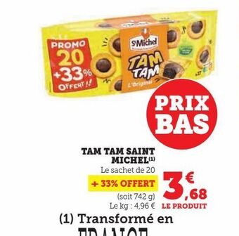 Super U Tam tam saint michel offre