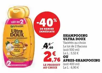 Super U Shampooing ultra doux ou apres-shampooing offre
