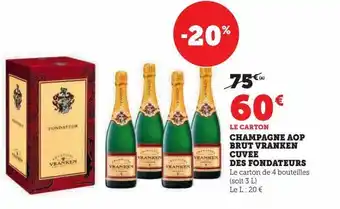 Super U Champagne aop brut vranken cuvee des fondateurs offre