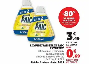 Super U Liquide vaisselle paic extreme offre