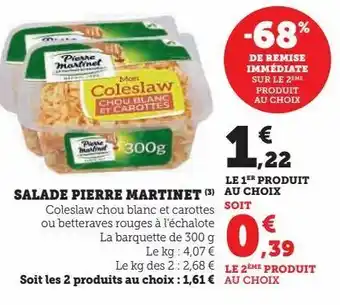 Super U Salade pierre martinet offre