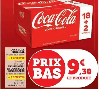 Super U Coca cola original existe aussi en coca cola sans sucres offre