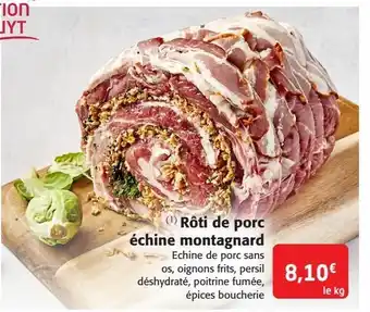 Colruyt Rôti de porc échine montagnard offre