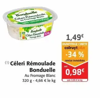 Colruyt Céleri rémoulade bonduelle offre
