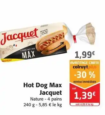 Colruyt Hot dog max jacquet offre