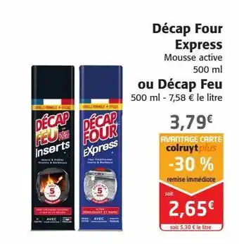 Colruyt Décap four express ou décap feu offre