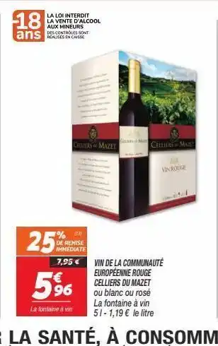 Netto Vin de la communaute europenne rouge celliers du mazet offre