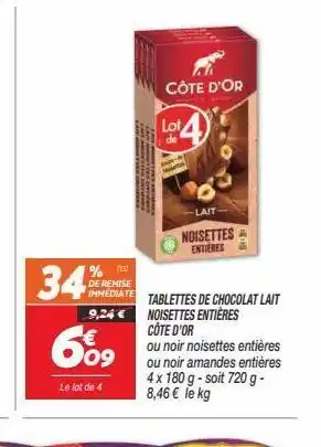 Netto Tablettes de chocolat lait noisettes entiere cote d`or offre