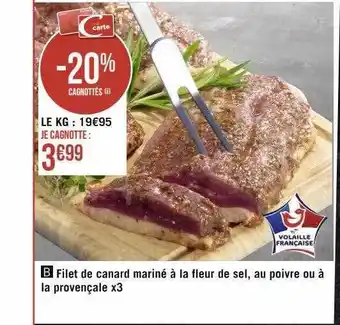 Filet de canard mariné à la fleur de sel, au poivre ou à la provençale x3