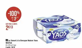Le yaourt à la grecque nature yaos nestlé