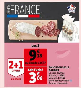 Auchan Saucisson sec le galibier offre