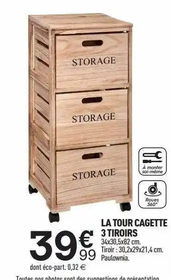 Centrakor La tour cagette 3 tiroirs offre