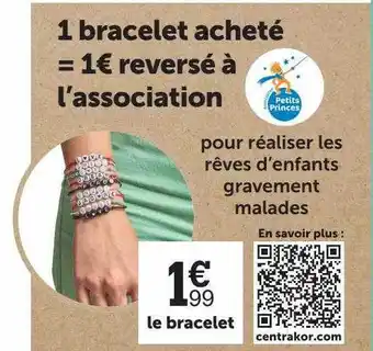 Centrakor Le bracelet offre