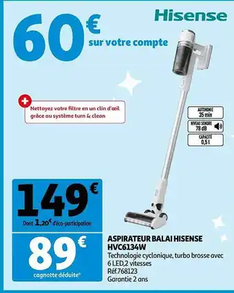 Auchan Aspirateur balai hisense hvc6134w offre