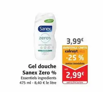 Colruyt Gel douche sanex zero % offre