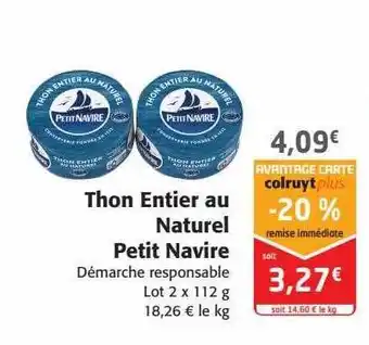 Colruyt Thon entier au naturel petit navire offre