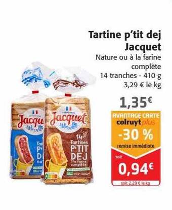 Colruyt Tartine p'tit dej jacquet offre