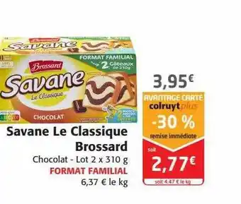 Colruyt Savane le classique brossard offre