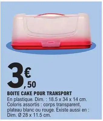 E.Leclerc Boîte cake pour transport offre