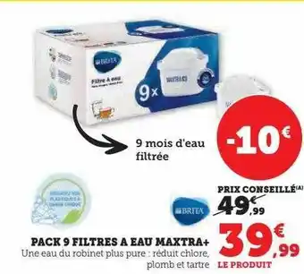 Super U Pack 9 filtres à eau maxtra+ brita offre