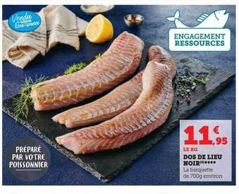 Super U Dos de lieu noir offre