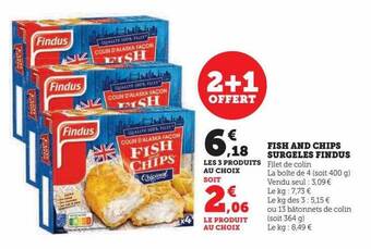 Super U Fish and chips surgelés findus offre