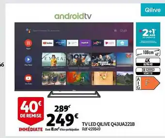 Auchan Tv led qilive q43ua221b offre