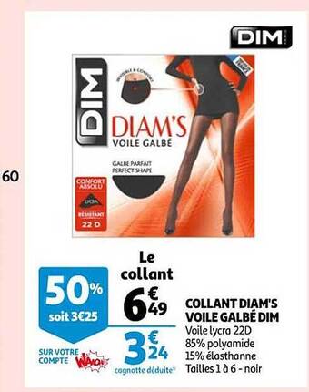 Auchan Collant diam's voile galbé dim offre