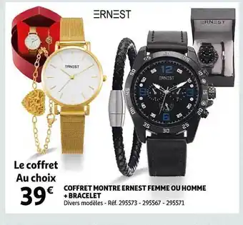 Auchan Coffret montre ernest femme ou homme + bracelet offre