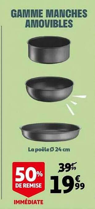 Auchan Gamme manches amovibles offre