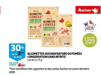 Auchan Allumettes auchan nature ou fumées conservation sans nitrite offre