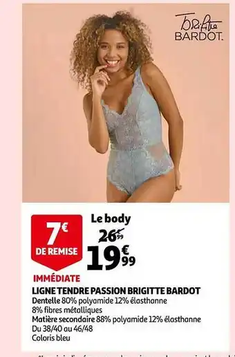Auchan Ligne tendre passion brigitte bardot offre