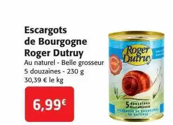 Colruyt Escargots de bourgogne roger dutruy offre