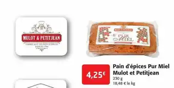 Colruyt Pain d'épices pur miel mulot et petitjean offre