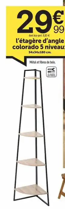 Centrakor L'étagère d'angle colorado 5 niveaux offre