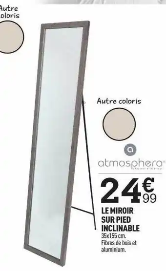 Centrakor Le miroir sur pied inclinable offre