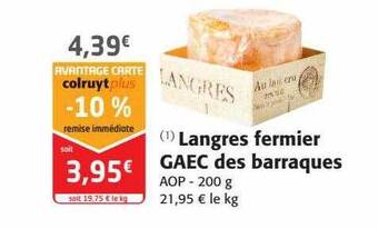 Colruyt Langres fermier gaec des barraques offre