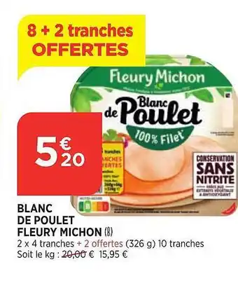 Bi1 Blanc de poulet fleury michon offre