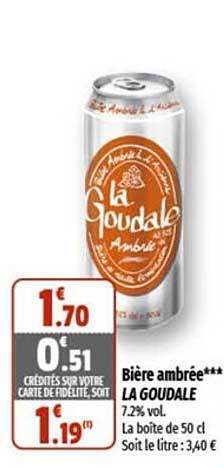 Coccinelle Supermarché Bière ambrée la goudale offre