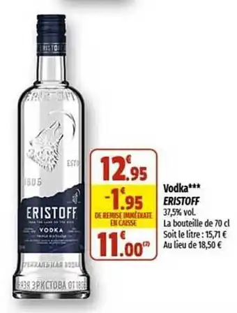Coccinelle Supermarché Vodka eristoff offre