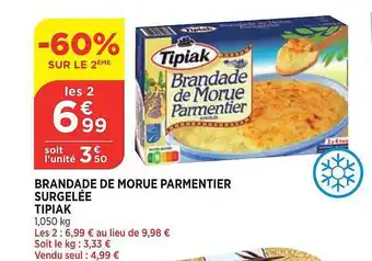 Bi1 Brandade de morue parmentier surgelée tipiak offre