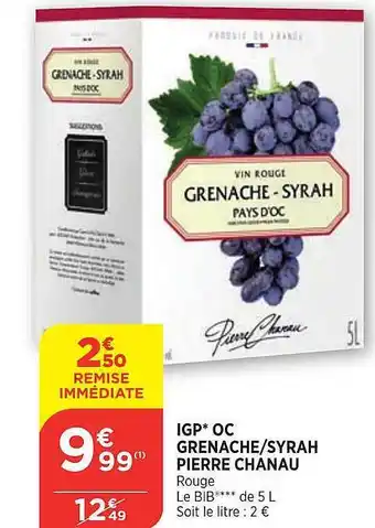 Bi1 Igp oc grenache-syrah pierre chanau offre