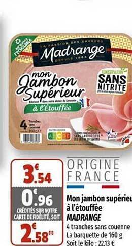 Mon jambon supérieur à l'étouffée madrange