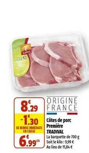 Coccinelle Supermarché Côtes de porc première tradival offre