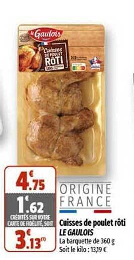 Coccinelle Supermarché Cuisses de poulet rôti le gaulois offre