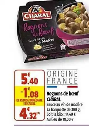 Coccinelle Supermarché Rognons de bœuf charal offre