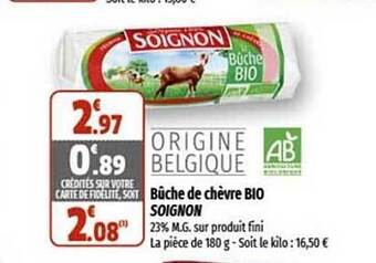 Coccinelle Supermarché Bûche de chèvre bio soignon offre