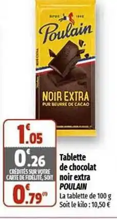 Coccinelle Supermarché Tablette de chocolat noir extra poulain offre