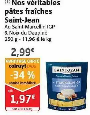 Colruyt Nos véritables pâtes fraîches saint-jean offre